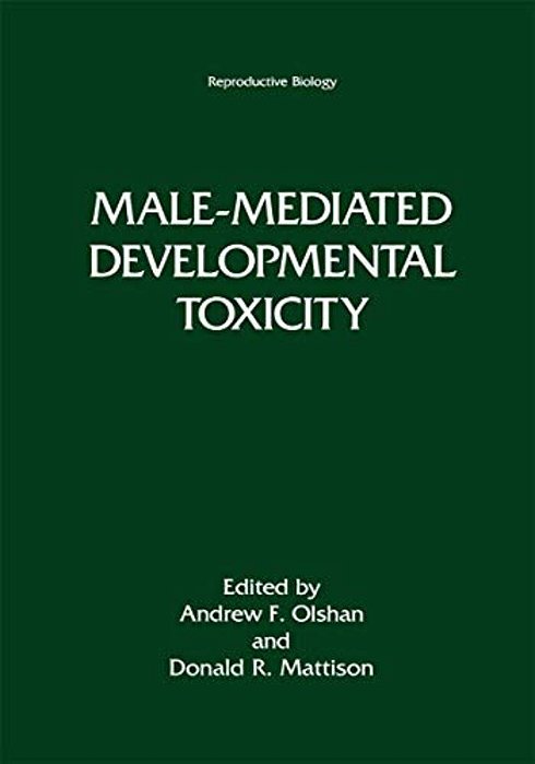 Male-Mediated Developmental Toxicity-..