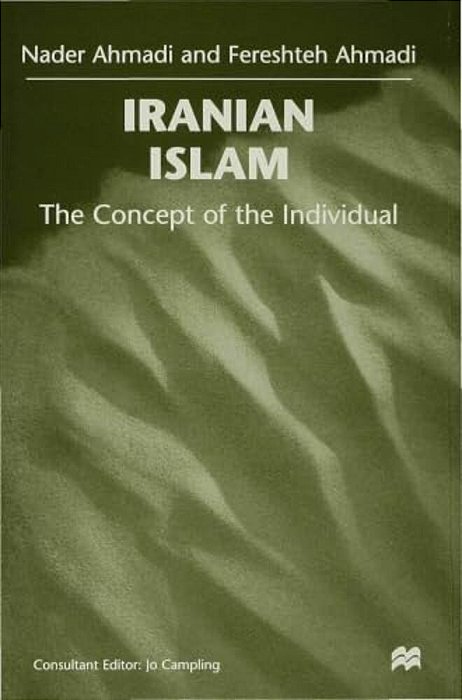 Iranian Islam: The Concept Of The Individual-..