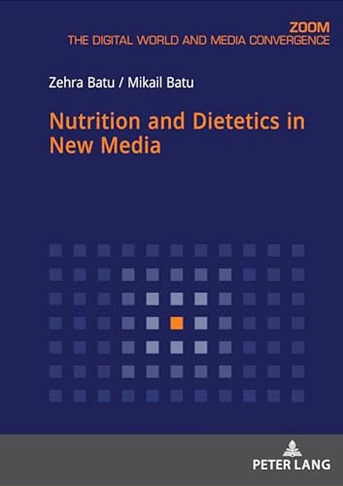 Nutrition And Dietetics In New Media-..