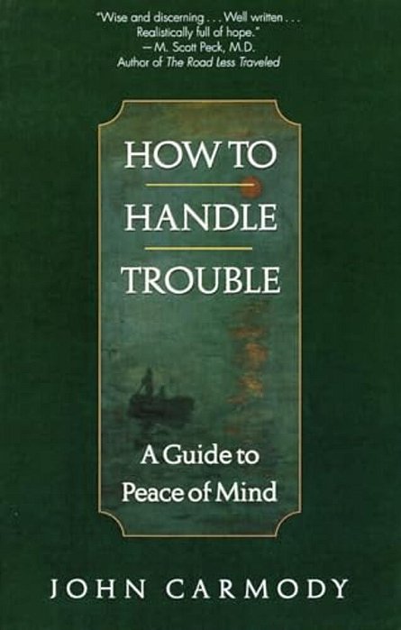 How To Handle Trouble-..