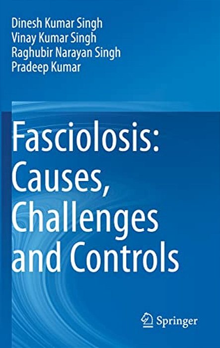 Fasciolosis: Causes, Challenges And Controls-..