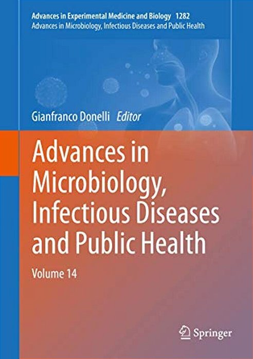 Advances In Microbiology, Infectious Diseases And Public Health: Volume 14-..