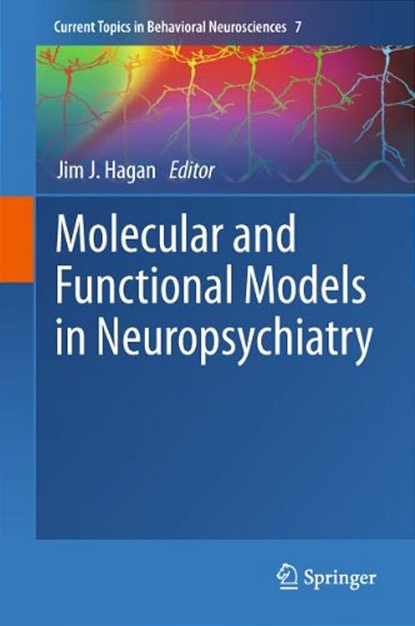 Molecular And Functional Models In Neuropsychiatry-..