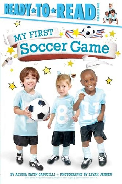 My First Soccer Game: Ready-To-read Pre-Level 1-..