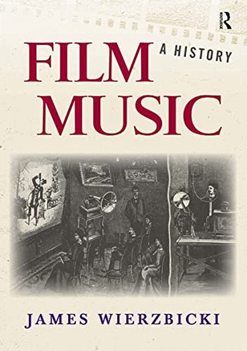 Film Music: A History-..