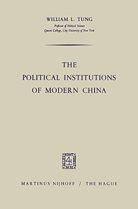 The Political Institutions Of Modern China-..