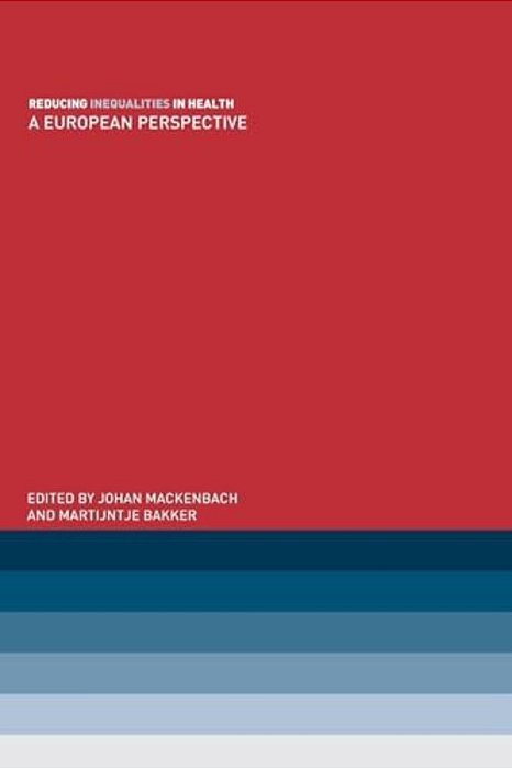 Reducing Inequalities In Health: A European Perspective-..