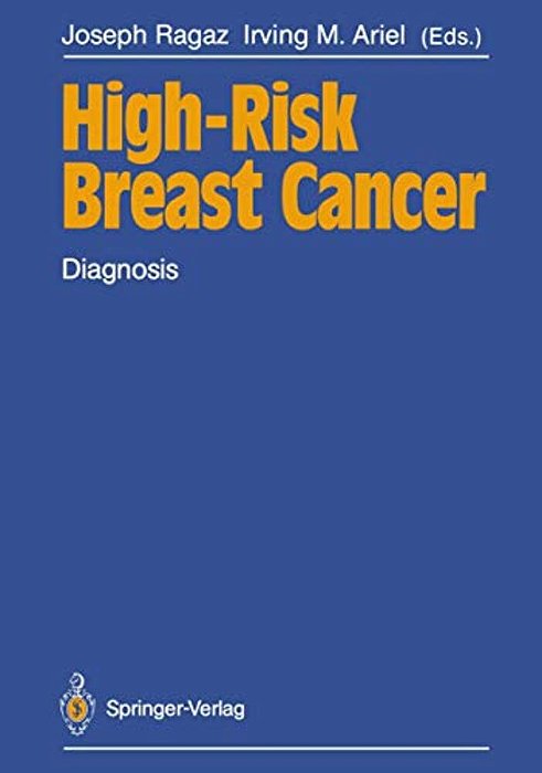 High-Risk Breast Cancer: Diagnosis-..