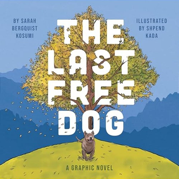 The Last Free Dog-..