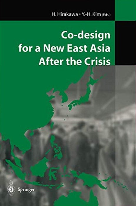 Co-Design For A New East Asia After The Crisis-..