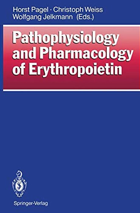 Pathophysiology And Pharmacology Of Erythropoietin-..