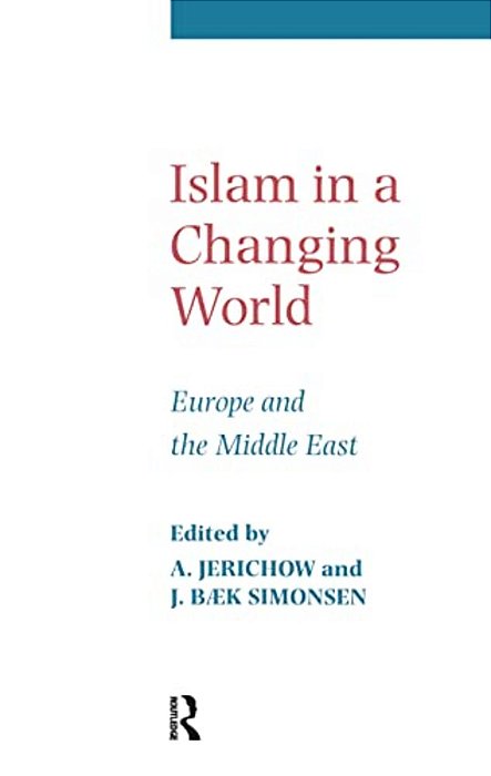 Islam In A Changing World-..