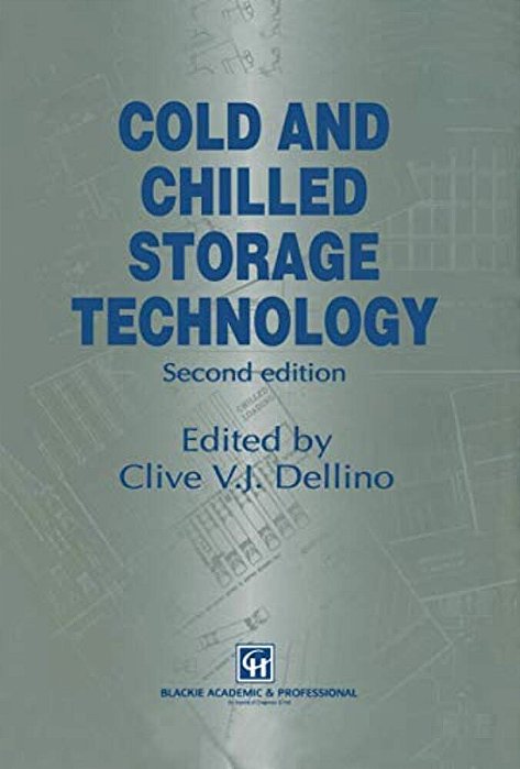 Cold And Chilled Storage Technology-..
