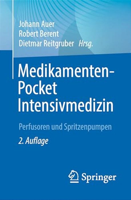 Medikamenten-Pocket Intensivmedizin: Perfusoren Und Spritzenpumpen-..