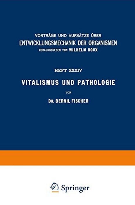 Vitalismus Und Pathologie-..
