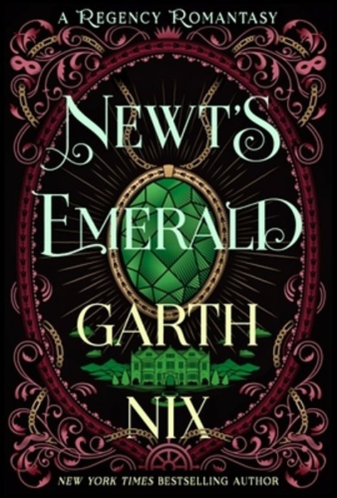 Newt's Emerald: A Regency Romantasy-..