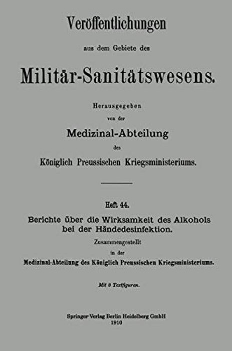 Berichte Über Die Wirksamkeit Des Alkohols Bei Der Händedesinfektion-..