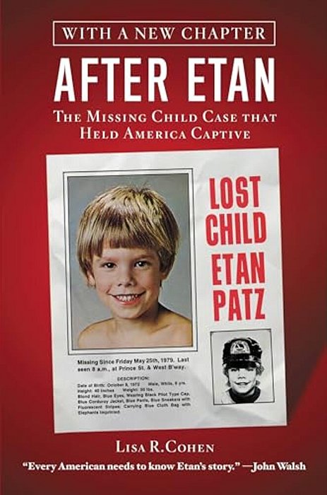 After Etan: The Missing Child Case That Held America Captive-..
