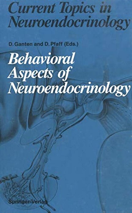 Behavioral Aspects Of Neuroendocrinology-..