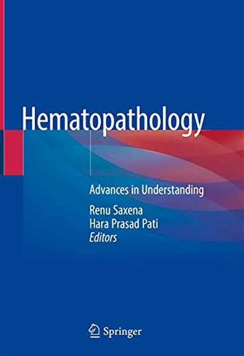 Hematopathology: Advances In Understanding-..