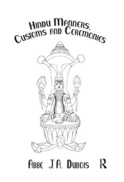 Hindu Manners, Customs And Ceremonies-..