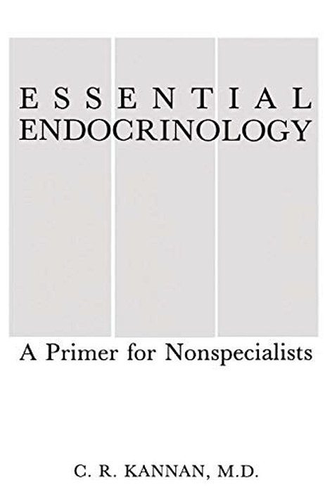 Essential Endocrinology: A Primer For Nonspecialists-..