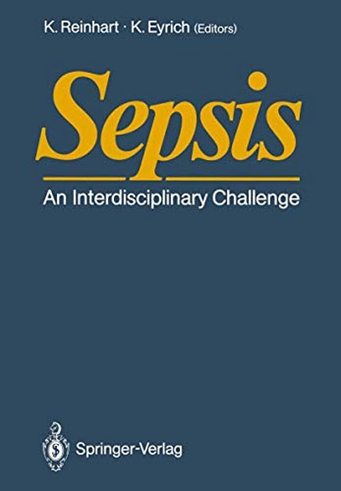 Sepsis: An Interdisciplinary Challenge-..