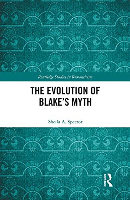 The Evolution Of Blake's Myth-..