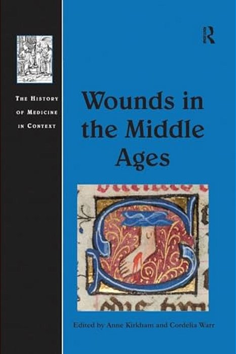 Wounds In The Middle Ages-..