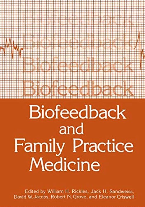 Biofeedback And Family Practice Medicine-..