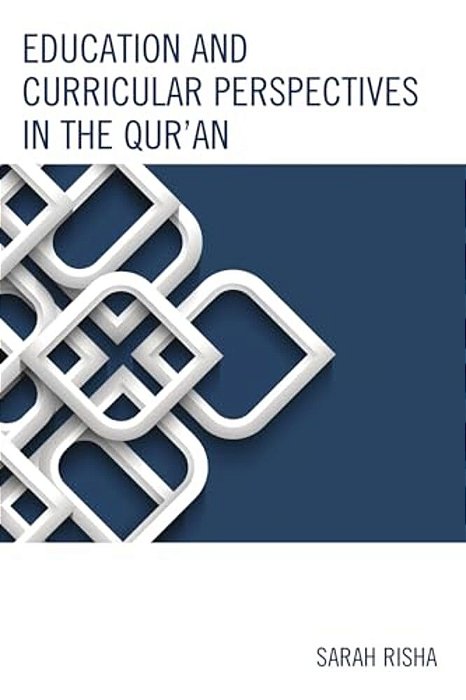 Education And Curricular Perspectives In The Qur'An-..