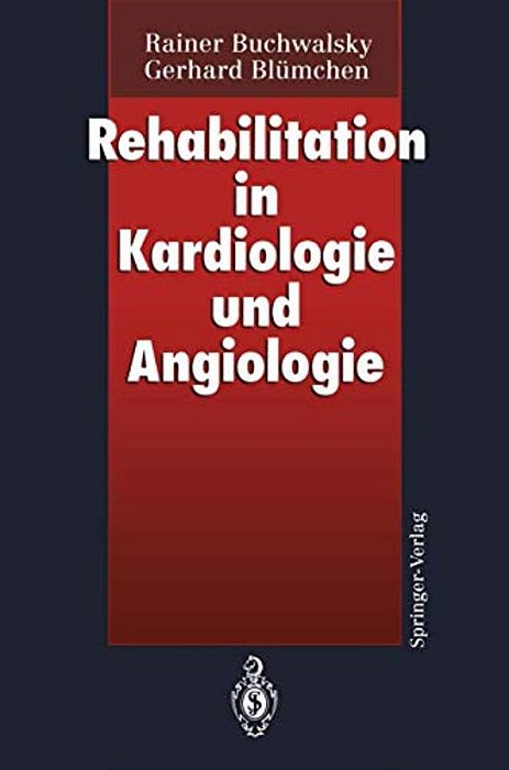 Rehabilitation In Kardiologie Und Angiologie-..