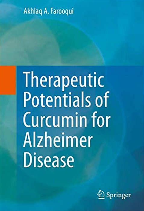 Therapeutic Potentials Of Curcumin For Alzheimer Disease-..