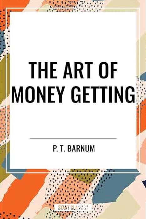 The Art Of Money Getting-..