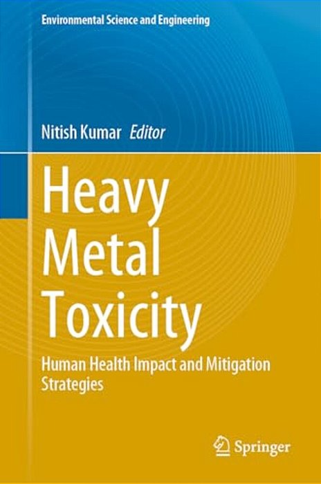 Heavy Metal Toxicity: Human Health Impact And Mitigation Strategies-..