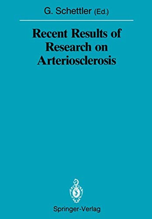 Recent Results Of Research On Arteriosclerosis-..