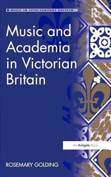 Music And Academia In Victorian Britain-..