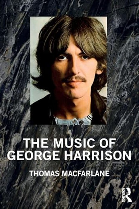 The Music Of George Harrison-..