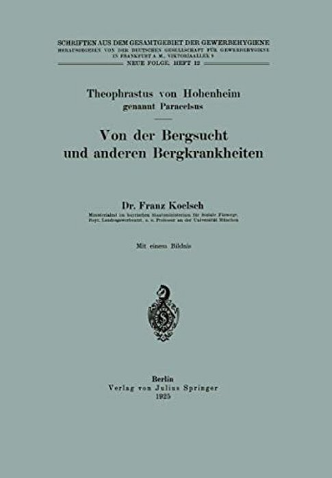 Von Der Bergsucht Und Anderen Bergkrankheiten-..