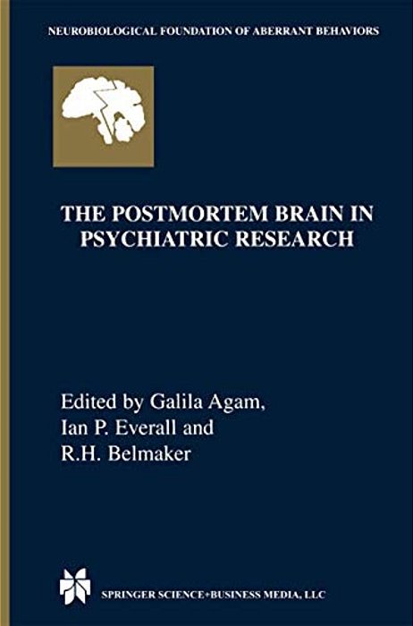 The Postmortem Brain In Psychiatric Research-..