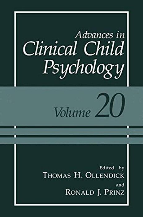 Advances In Clinical Child Psychology: Volume 20-..