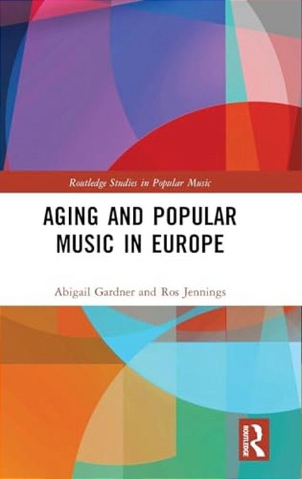 Aging And Popular Music In Europe-..