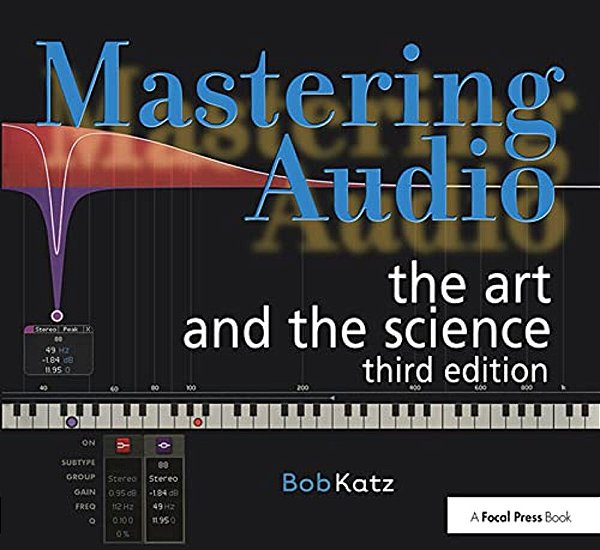 Mastering Audio: The Art And The Science-..