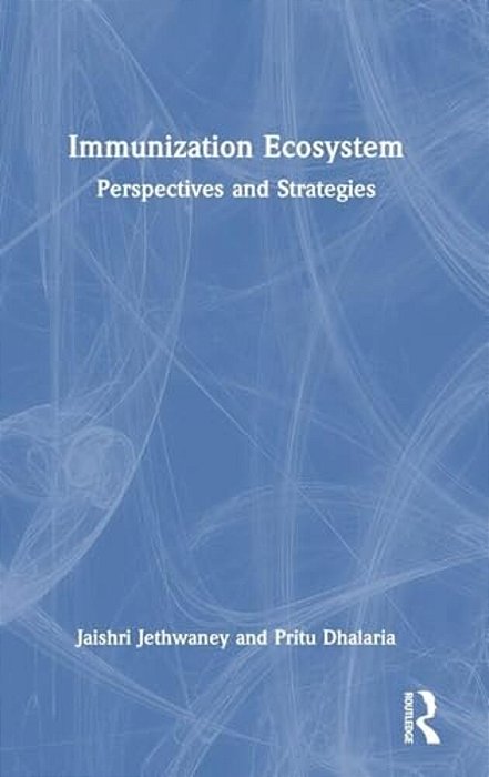 Immunization Ecosystem: Perspectives And Strategies-..
