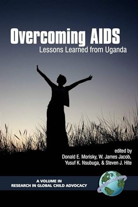 Overcoming Aids: Lessons Learned From Uganda (Pb)-..