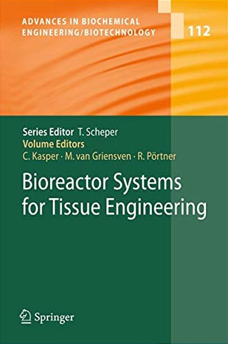 Bioreactor Systems For Tissue Engineering-..