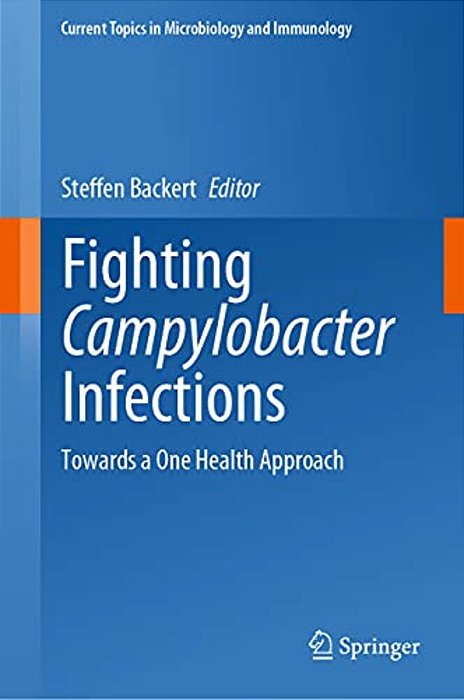 Fighting Campylobacter Infections: Towards A One Health Approach-..