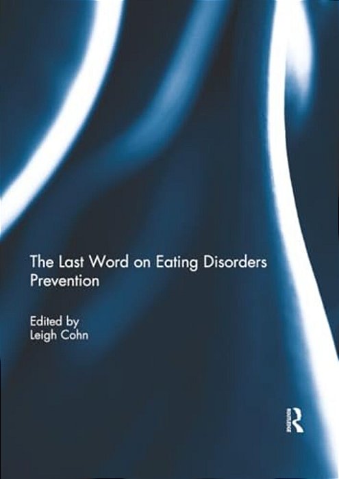 The Last Word On Eating Disorders Prevention-..