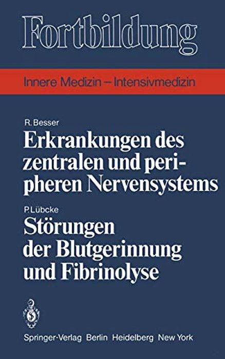 Erkrankungen Des Zentralen Und Peripheren Nervensystems/Störungen Der Blutgerinnung Und Fibrinolyse-..