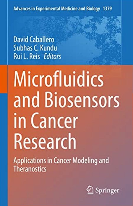 Microfluidics And Biosensors In Cancer Research: Applications In Cancer Modeling And Theranostics-..